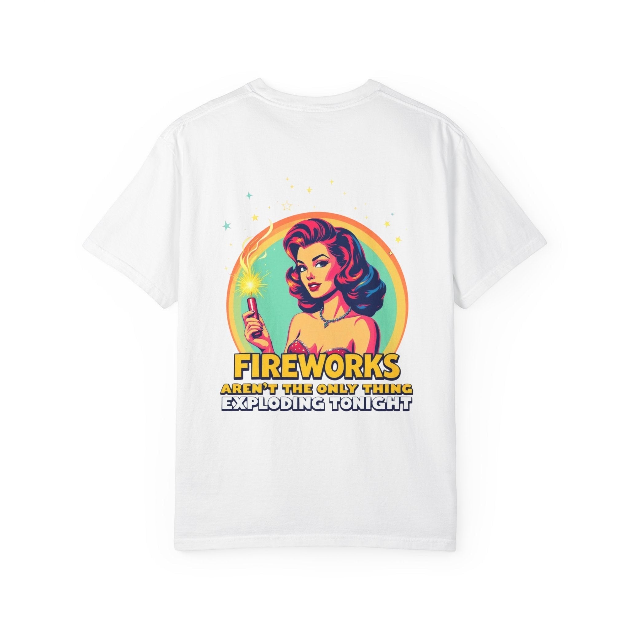 Naughty250 white 100% cotton t-shirt with retro graphic of woman holding sparkler and text "Fireworks Aren't the Only Thing Exploding Tonight".