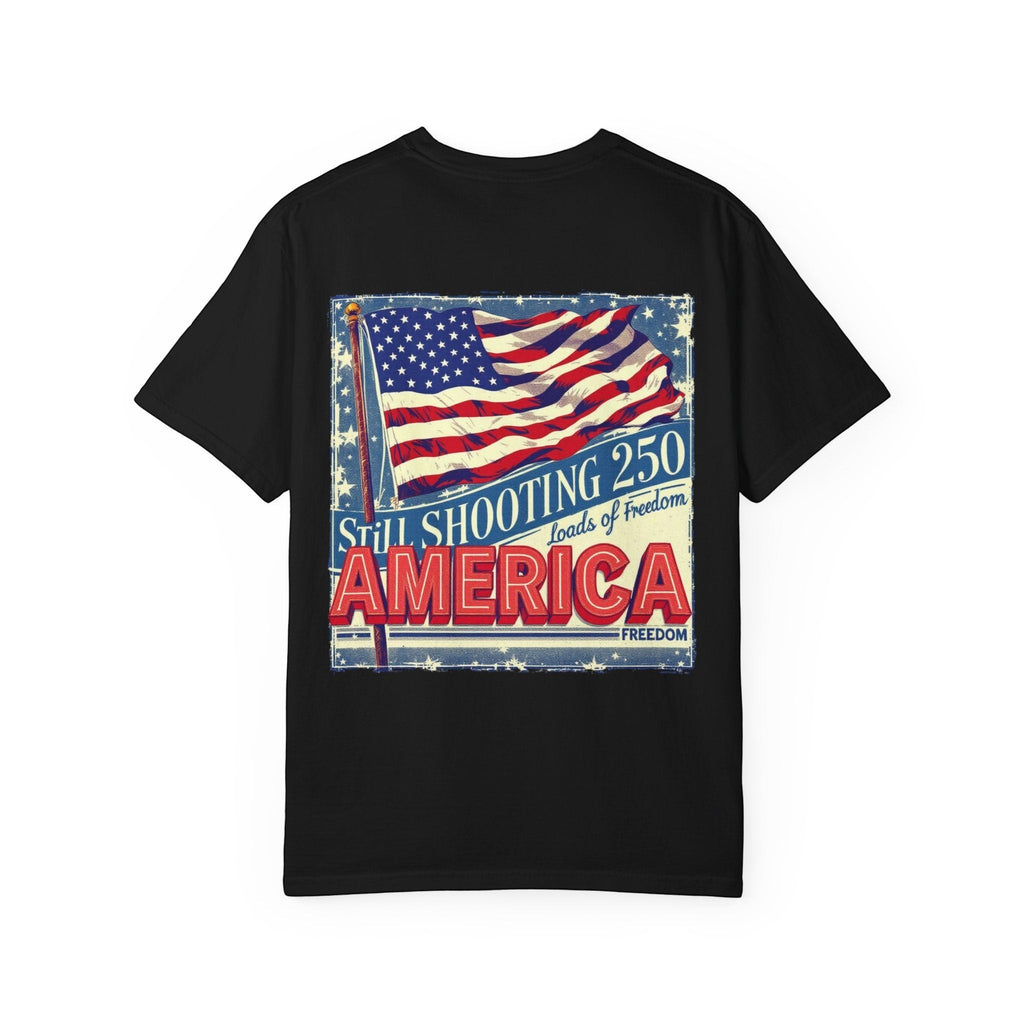 Naughty250 black heavyweight cotton t-shirt with vintage American flag graphic and "Still Shooting 250 America Loads of Freedom" text.