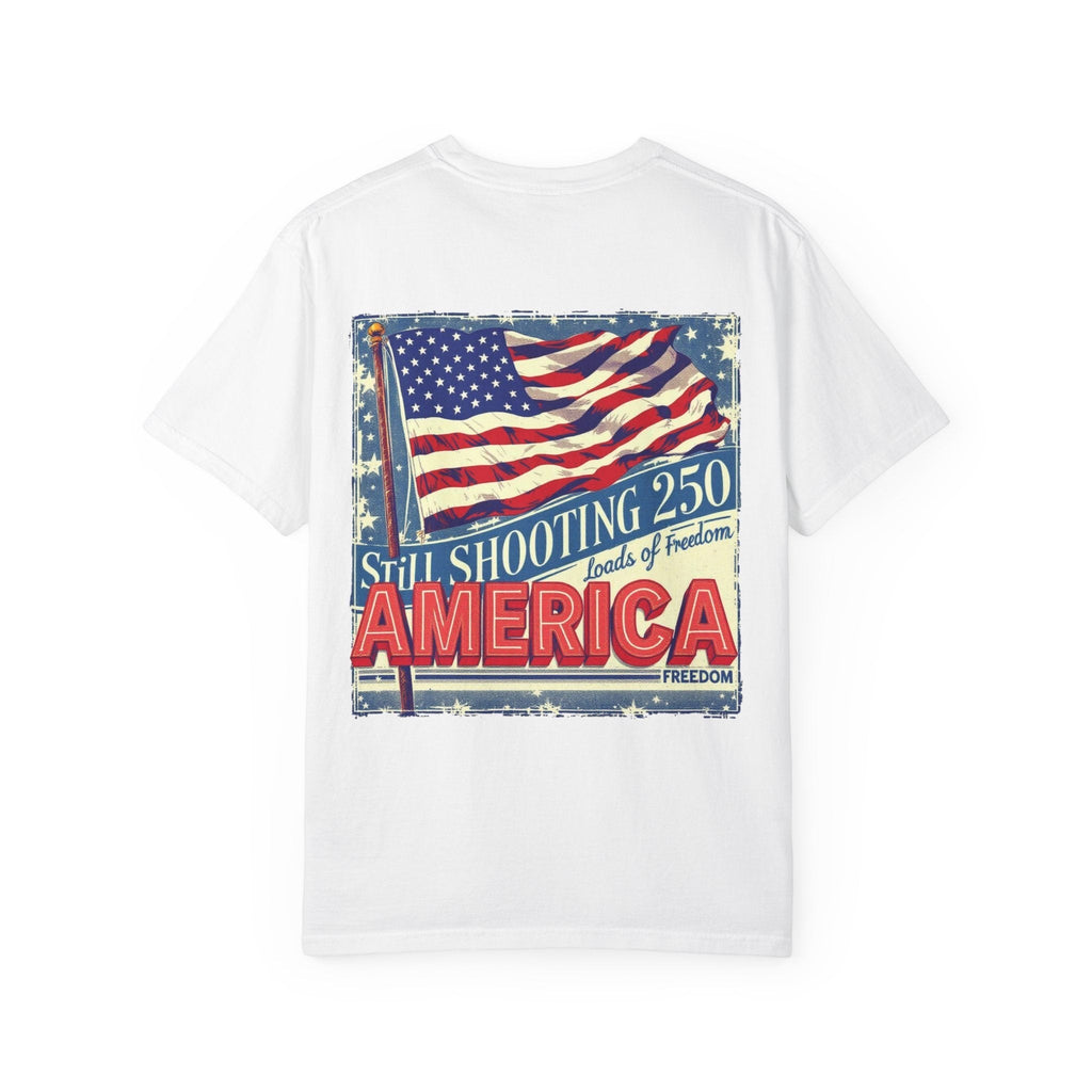 Naughty250 white heavyweight cotton t-shirt with vintage American flag graphic and "Still Shooting 250 America Loads of Freedom" text.