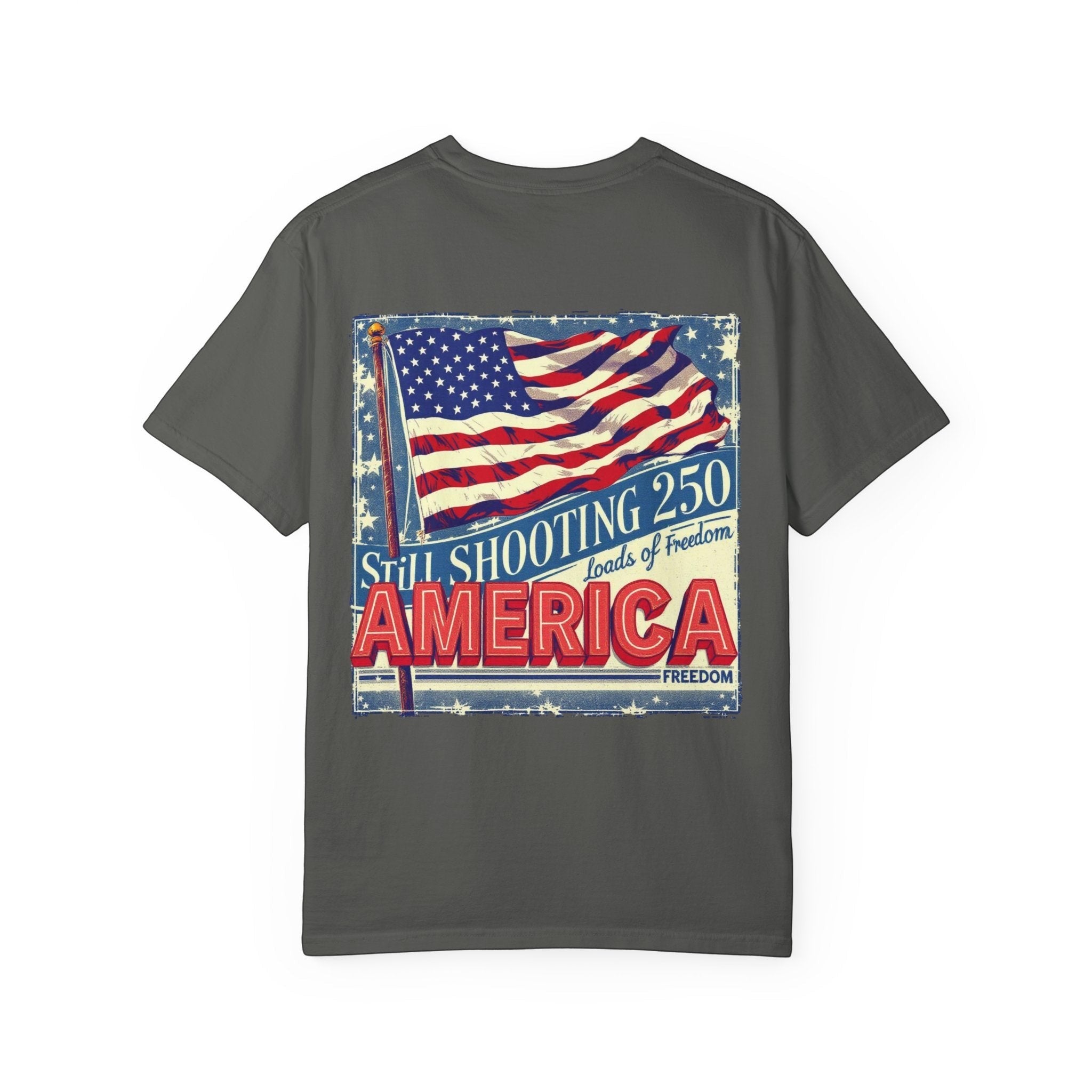Naughty250 dark grey heavyweight cotton t-shirt with vintage American flag graphic and "Still Shooting 250 America Loads of Freedom" text.